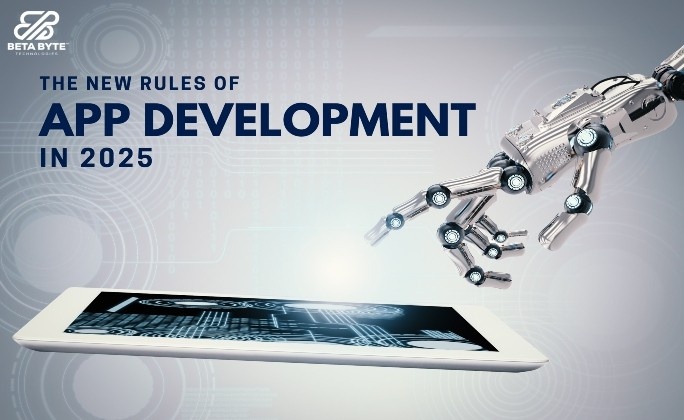 Build for Tomorrow: The New Rules of App Development in 2025